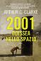 libri offerte comprare 2001: ODISSEA NELLO SPAZIO - ODISSE