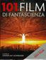 libri offerte comprare 101 FILM DI FANTASCIENZA